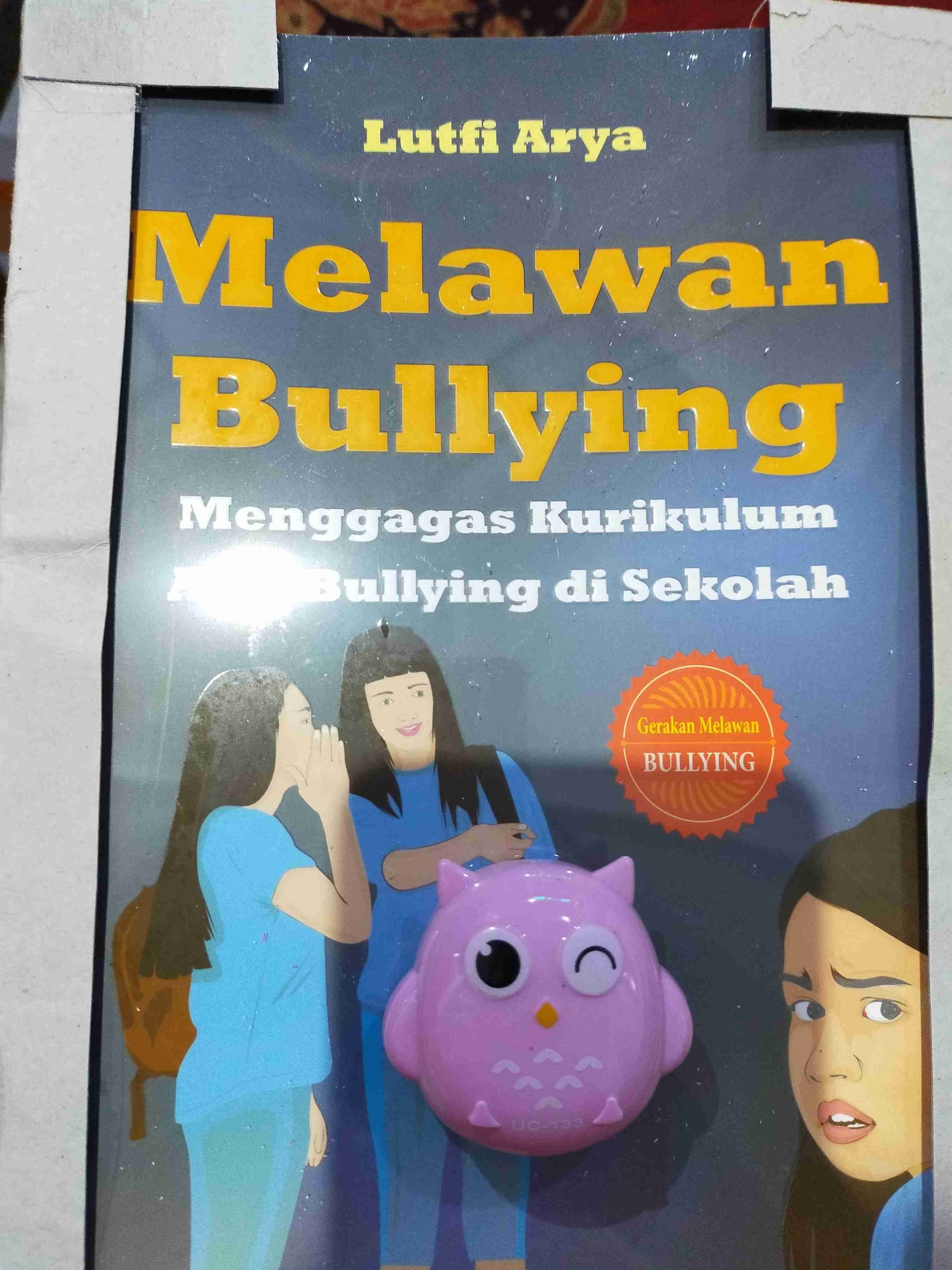 6 Buku Bully untuk mengajarkan Melawan Bullying