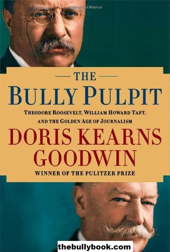 Resensi Buku Tentang Bully : The Bully Pulpit
